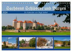 Sachsens Schlösser und Burgen (Wandkalender 2024 DIN A4 quer), CALVENDO Monatskalender von Harriette Seifert,  Birgit
