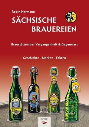 Sächsische Brauereien von Hermann,  Robin
