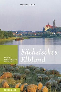 Sächsisches Elbland von Donath,  Matthias
