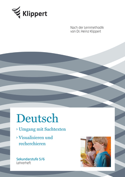 Sachtexte | Visualisieren und Recherchieren von Heindl, Kreische, Kuhnigk, Weiss