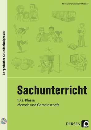 Sachunterricht, 1./2. Kl., Mensch und Gemeinschaft von Dechant,  Mona, Mallanao,  Shyreen