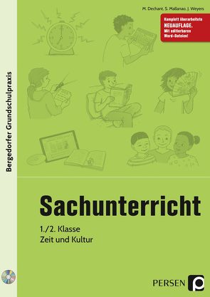 Sachunterricht – 1./2. Klasse, Zeit und Kultur von Dechant,  M., Mallanao,  S., Weyers,  J.