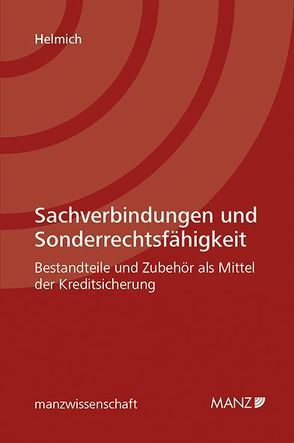 Sachverbindungen und Sonderrechtsfähigkeit von Helmich,  Elisabeth