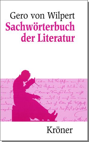 Sachwörterbuch der Literatur von Wilpert,  Gero von
