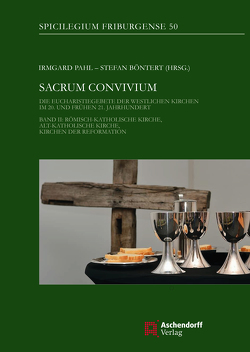 Sacrum Convivium, Band 2 von Böntert,  Stefan, Pahl,  Irmgard