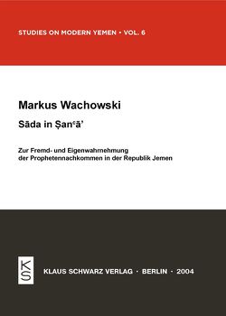 Sada in Sana’a von Wachowski,  Markus