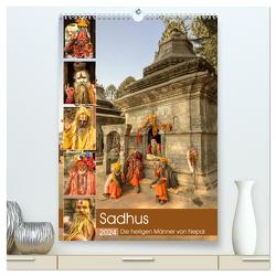 Sadhus – Die heiligen Männer von Nepal (hochwertiger Premium Wandkalender 2024 DIN A2 hoch), Kunstdruck in Hochglanz von Wenske,  Steffen