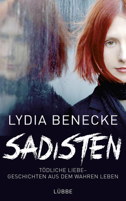 Sadisten von Benecke,  Lydia
