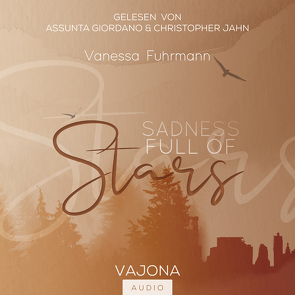 SADNESS FULL OF Stars (Native-Reihe 1) von Fuhrmann,  Vanessa, Giordano,  Assunta, Jahn,  Christopher
