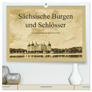 Sächsische Burgen und Schlösser (hochwertiger Premium Wandkalender 2024 DIN A2 quer), Kunstdruck in Hochglanz von Kirsch,  Gunter