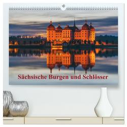 Sächsische Burgen und Schlösser (hochwertiger Premium Wandkalender 2024 DIN A2 quer), Kunstdruck in Hochglanz von Kirsch,  Gunter