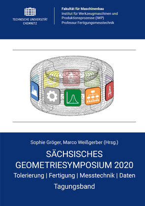 Sächsisches Geometriesymposium 2020 von Gröger,  Sophie, Weißgerber,  Marco