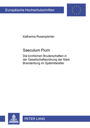 Saeculum Pium von Rosenplenter,  Katharina