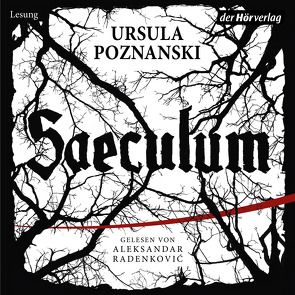 Saeculum von Poznanski,  Ursula, Radenkovic,  Aleksandar