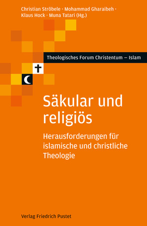 Säkular und religiös von Ströbele,  Christian