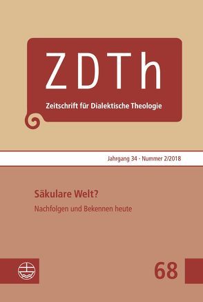 Säkulare Welt? Nachfolgen und Bekennen heute von Plasger,  Georg