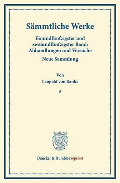 Sämmtliche Werke. von Dove,  Alfred, Ranke,  Leopold Von, Wiedemann,  Theodor