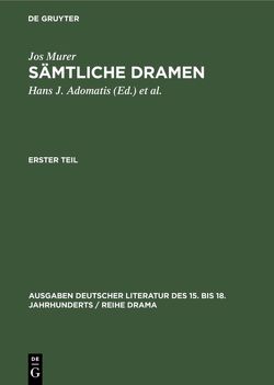 Sämtliche Dramen von Adomatis,  Hans J., Escherig,  Manfred, Hoppe,  Inge, Knoll,  Gerhard, Krause,  Helmut, Murer,  Jos, Roloff,  Hans-Gert, Schmidt,  Klaus P.