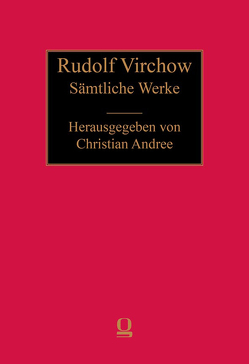 Sämtliche Werke von Andree,  Christian, Virchow,  Rudolf
