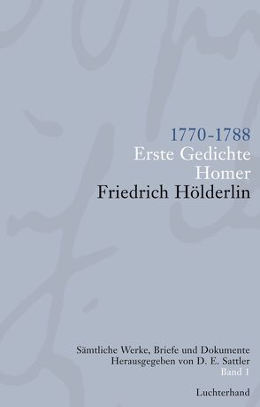 Sämtliche Werke, Briefe und Dokumente. Band 1 von Hölderlin,  Friedrich, Sattler,  D E