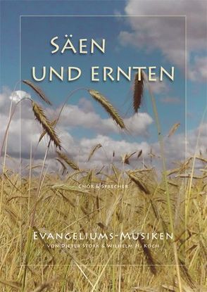 Säen und Ernten von Koch,  Wilhelm H, Stork,  Dieter