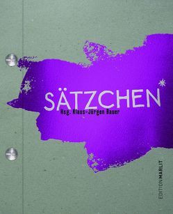 Sätzchen* von Bauer,  Klaus-Jürgen