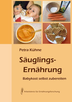 Säuglingsernährung von Kühne,  Dr. Petra