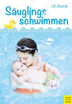 Säuglingsschwimmen von Ahrendt,  Lilli