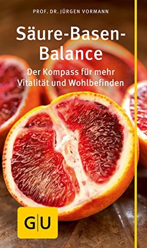 Säure-Basen-Balance von Vormann,  Prof. Dr. Jürgen