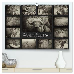 Safari Vintage (hochwertiger Premium Wandkalender 2024 DIN A2 quer), Kunstdruck in Hochglanz von Barth,  Carolin