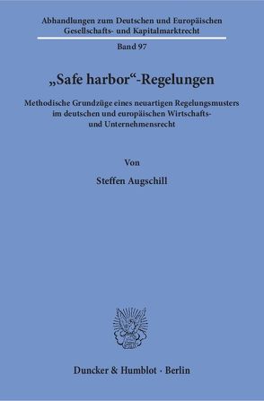 „Safe harbor“-Regelungen. von Augschill,  Steffen