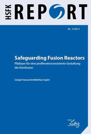 Safeguarding Fusion Reactors von Englert,  Matthias, Franceschini,  Giorgio
