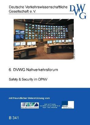 Safety & Security im ÖPNV von Deutsche Verkehrswissenschaftliche Gesellschaft e.V., Jost,  Matthias, Leven,  Jens, Rhein,  Boris, Schröter,  Reinhold, Vorgang,  Klaus, Zintel,  Volker