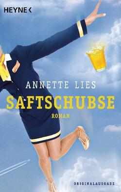 Saftschubse von Lies,  Annette