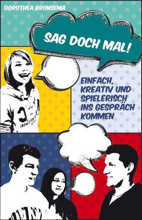 Sag doch mal! von Bronsema,  Dorothea