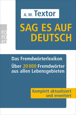 Sag es auf Deutsch von Morell,  Renate, Textor,  A M