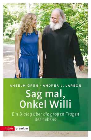 Sag mal, Onkel Willi von Grün,  Anselm, Larson,  Andrea J.