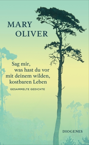 Sag mir, was hast du vor mit deinem wilden, kostbaren Leben von Brôcan,  Jürgen, Oliver,  Mary