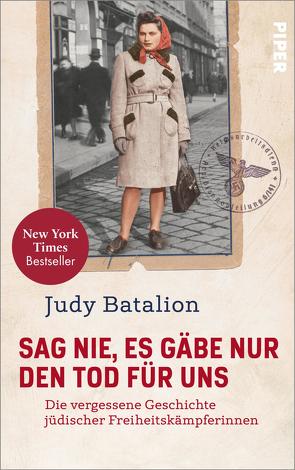 Sag nie, es gäbe nur den Tod für uns von Batalion,  Judy, Zettner,  Dr. Maria