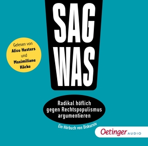 Sag was! von Häcke,  Maximiliane, Hasters,  Alice, Steffan,  Philipp, Ullmann,  Jan