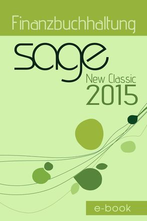 Sage New Classic 2015 Finanzbuchhaltung von Merk,  Jörg