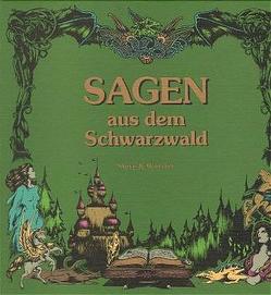 Sagen aus dem Schwarzwald von Harfensteller,  Hartmut, Oelschläger,  Stefan