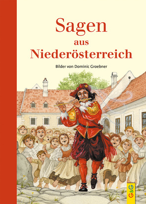 Sagen aus Niederösterreich von Groebner,  Dominic, Hofbauer,  Friedl