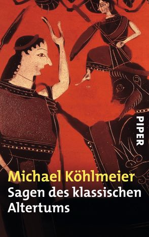 Sagen des klassischen Altertums von Köhlmeier,  Michael
