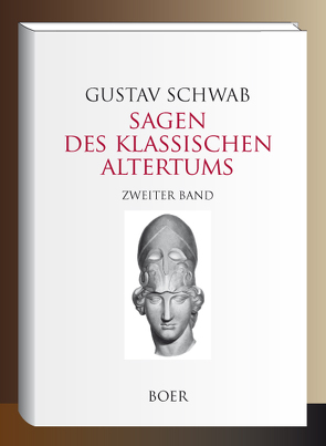 Sagen des klassischen Altertums Band 2 von Flaxman,  John, Schwab,  Gustav