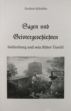 Sagen und Geistergeschichten von Schrüfer,  Norbert