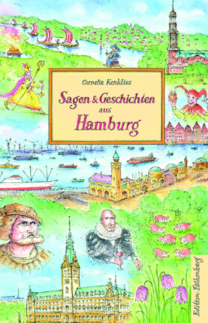 Sagen und Geschichten aus Hamburg von Kenklies,  Cornelia