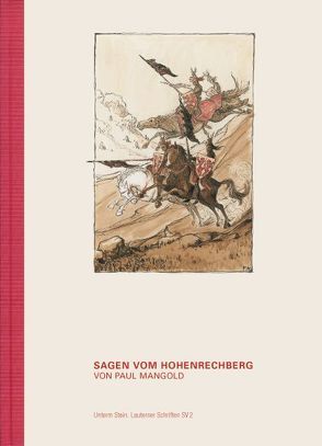 Sagen vom Hohenrechberg von Mangold,  Paul, Stiftung Literarturforschung in Ostwürttemberg
