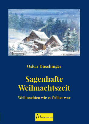 Sagenhafte Weihnachtszeit von Duschinger,  Oskar