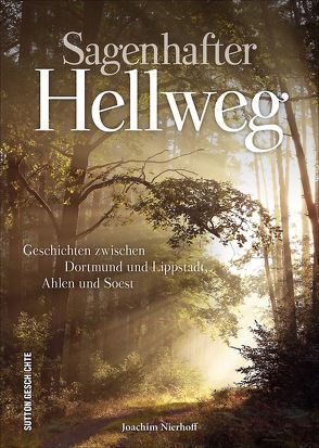 Sagenhafter Hellweg von Nierhoff,  Joachim
